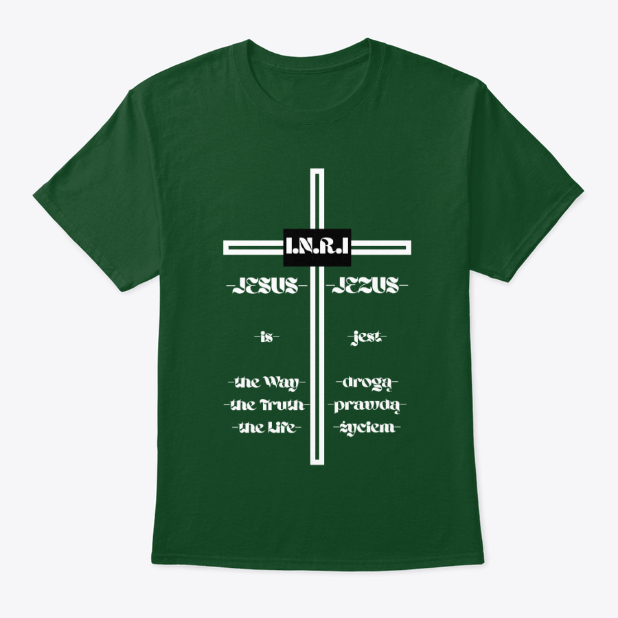 jesus, the way, the truth, the life t shirt (english and polish) jesus, the way, the truth, the life t shirt (english and polish)