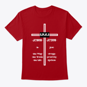 jesus, the way, the truth, the life t shirt (english and polish)