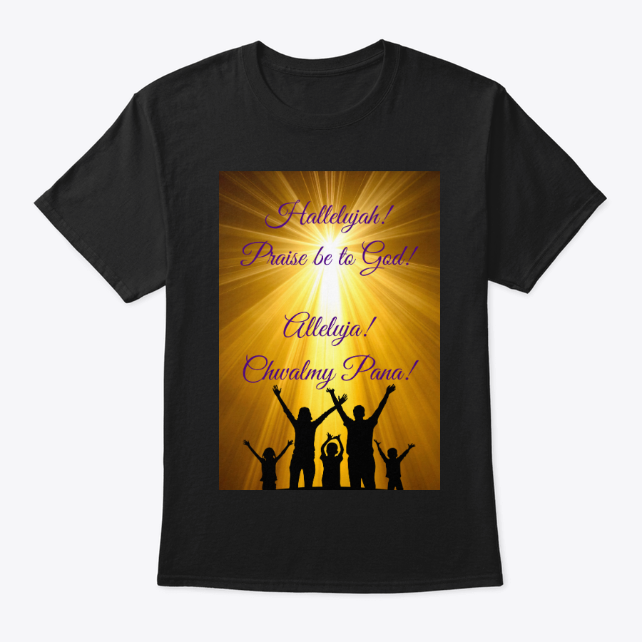 praise be to god t shirt (english and polish) praise be to god t shirt (english and polish)