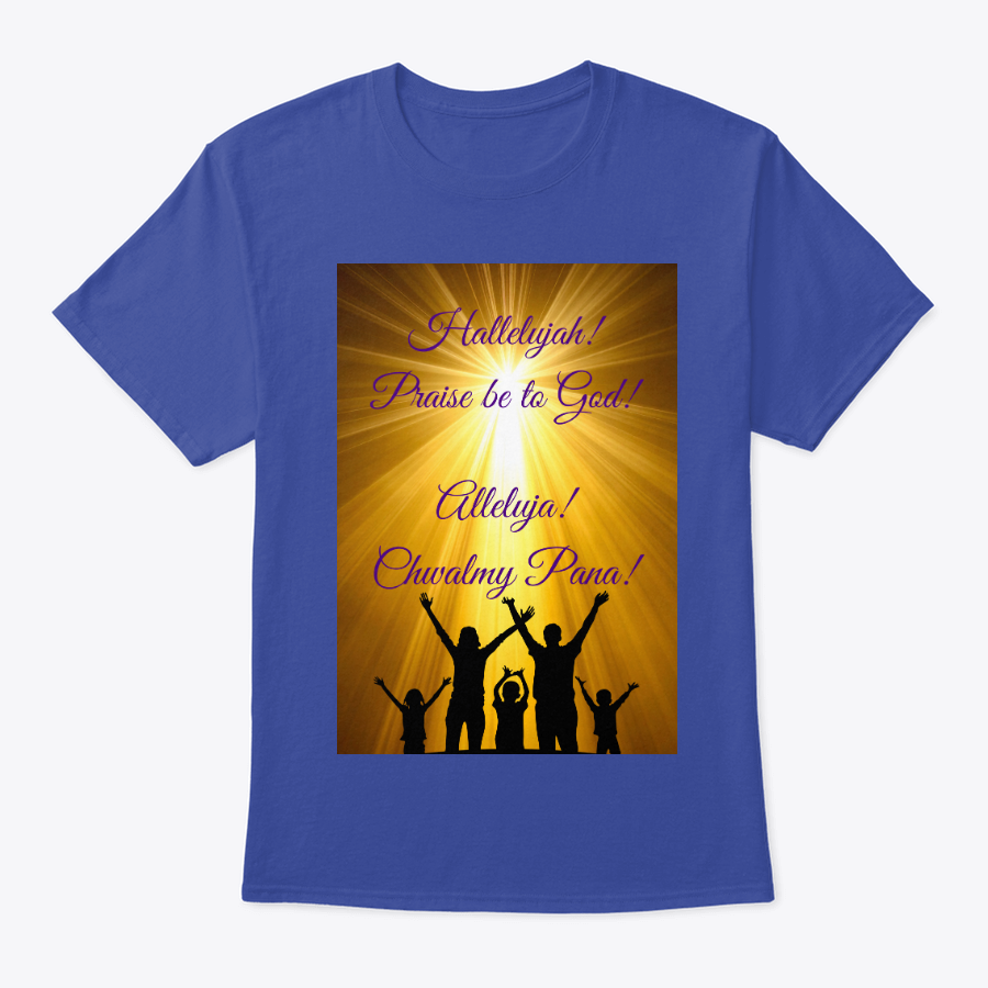 praise be to god t shirt (english and polish) praise be to god t shirt (english and polish)