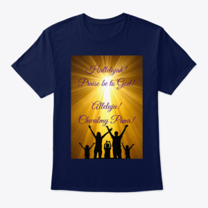 praise be to god t shirt (english and polish)