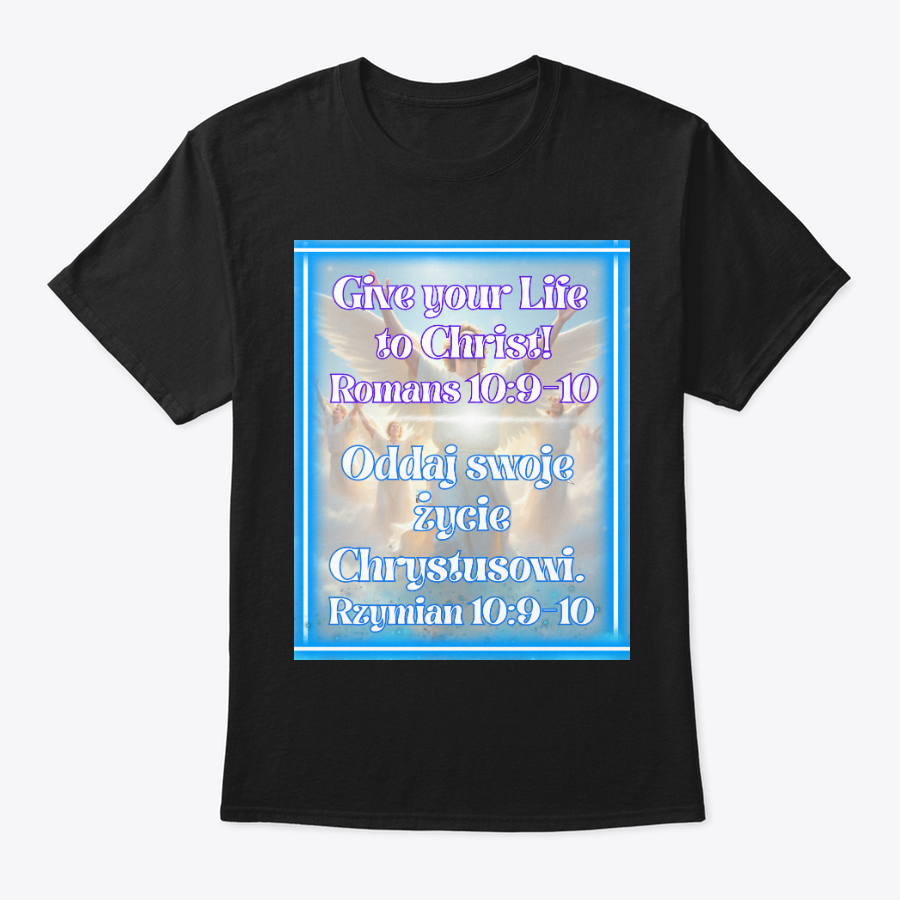 give your life to christ t shirt (english and polish) give your life to christ t shirt (english and polish)