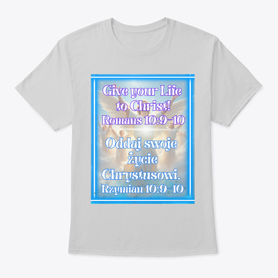 give your life to christ t shirt (english and polish) give your life to christ t shirt (english and polish)