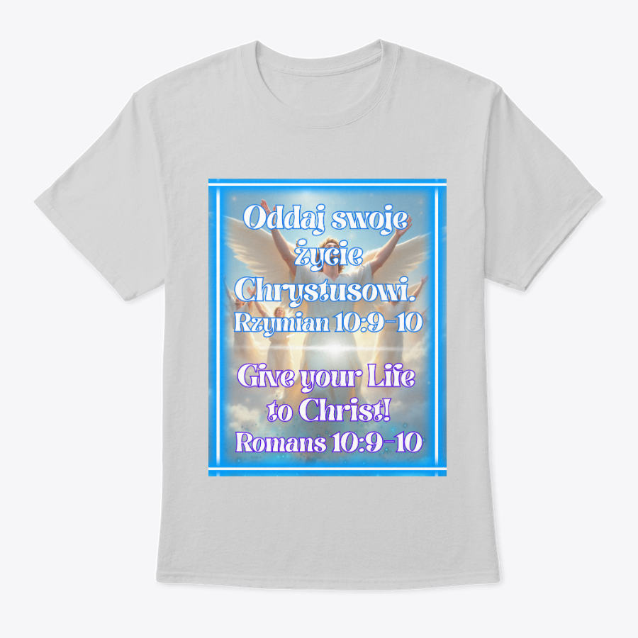 give your life to christ t shirt (polish and english) give your life to christ t shirt (polish and english)