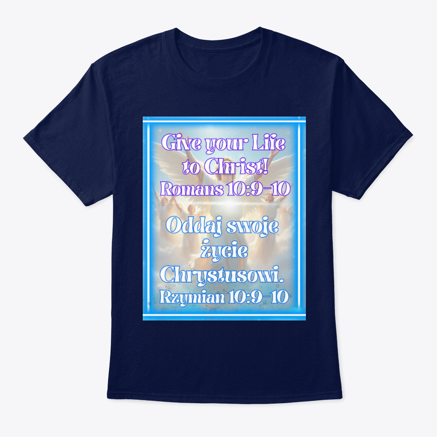 give your life to christ t shirt (english and polish) give your life to christ t shirt (english and polish)