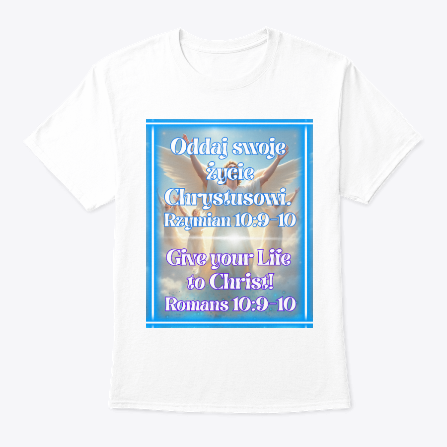 give your life to christ t shirt (polish and english) give your life to christ t shirt (polish and english)