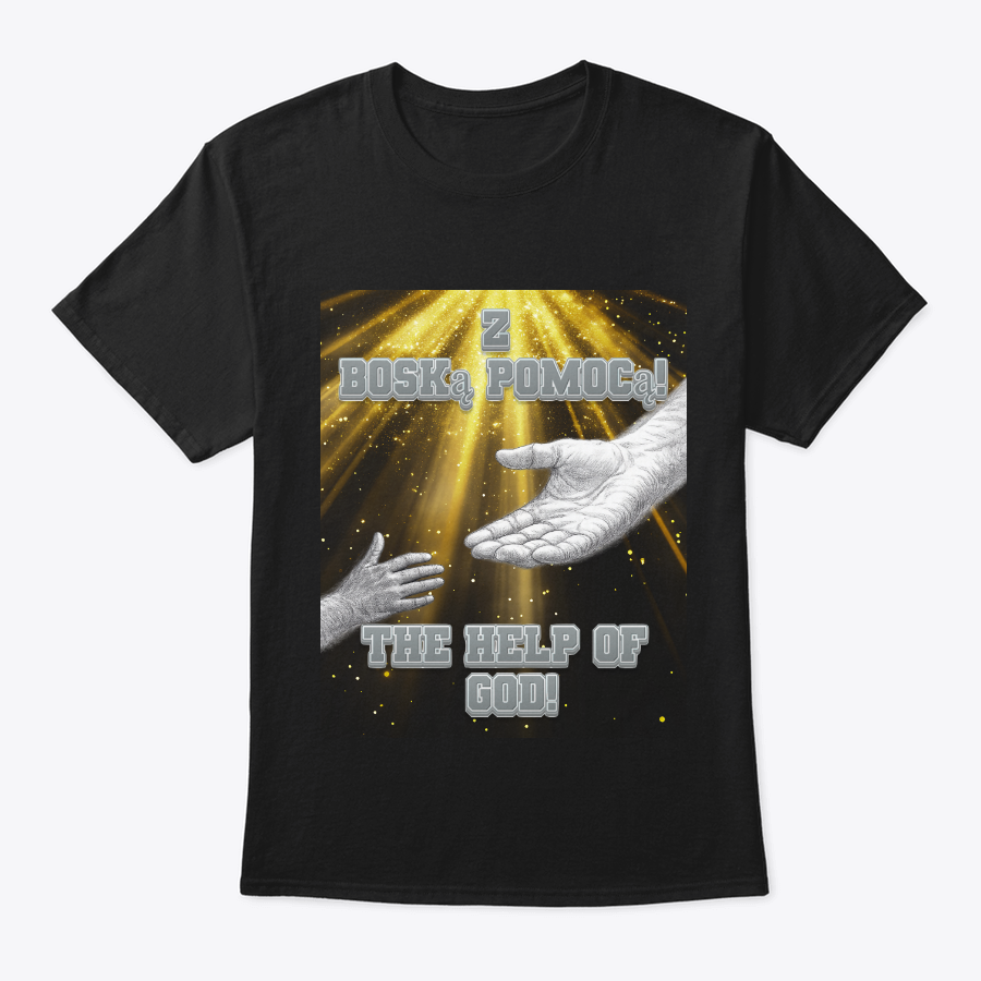 the help of god t shirt (english and polish) the help of god t shirt (english and polish)
