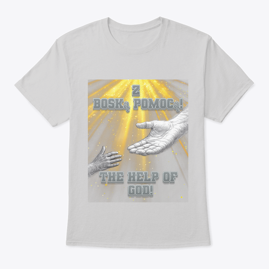 the help of god t shirt (english and polish) the help of god t shirt (english and polish)