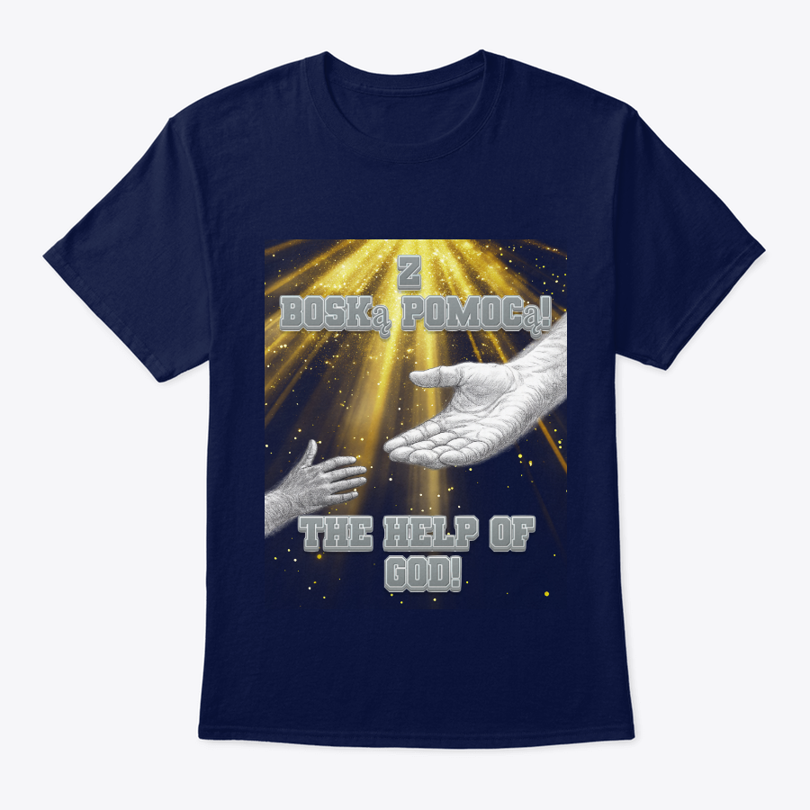 the help of god t shirt (english and polish) the help of god t shirt (english and polish)